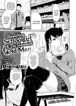 Shoplifting Schoolgirl And The Unrivaled Old Man
