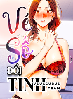 Vé Số Đổi Tình - Chapter 11