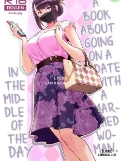 Cuốn Sách Hướng Dẫn Đi Hẹn Hò Buổi Gặp Mặt Đầu Tiên, In The Middle Of The Day