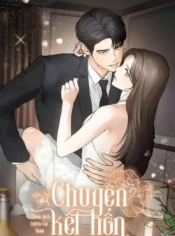 [15+] Lý Do Kết Hôn - Chapter 33