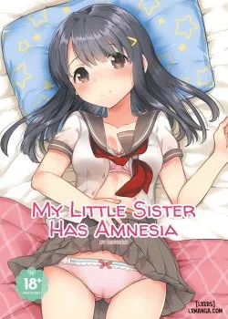 My Little Sister Has Amnesia [english] [j18] - One Shot